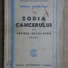 Mihail Sadoveanu - Zodia cancerului sau vremea Ducai-Voda (1929) prima editie
