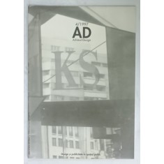 ARHITEXT DESIGN , REVISTA DE ARHITECTURA , SUBIECT : DESIGN SI PUBLICITATE IN SPATIUL PUBLIC , NR.4 , 1997