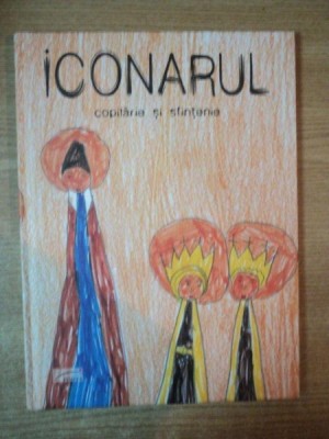 ICONARUL , COPILARIE SI SFINTENIE foto