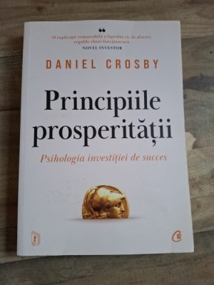 Principiile prosperitatii - Daniel Crosby foto
