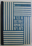 TEZE DE DOCTORAT ROMANESTI 1971-1973 , 1975