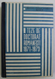 TEZE DE DOCTORAT ROMANESTI 1971-1973 , 1975