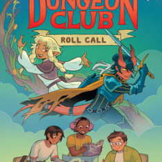 Dungeons & Dragons: Dungeon Club: Roll Call