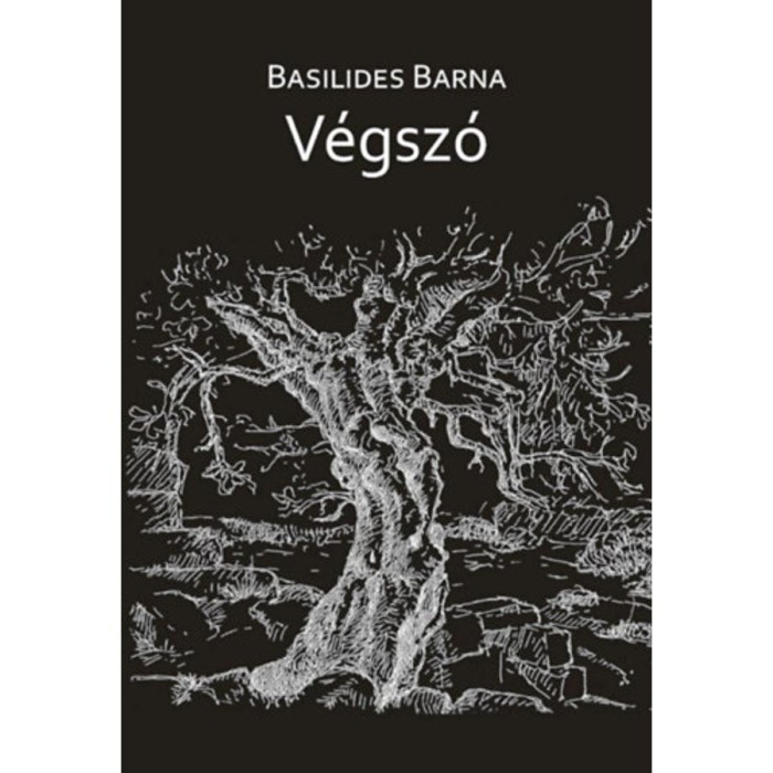 V&eacute;gsz&oacute; - Basilides Barna
