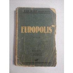 EUROPOLIS (roman) - JEAN BART (Eugen Botez)