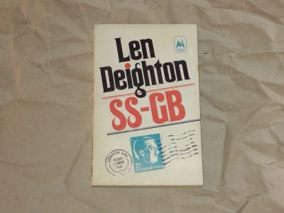 LEN DEIGHTON - SS-GB Marea Britanie sub nazisti 1941 foto