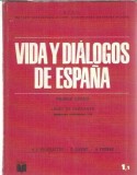 Cumpara ieftin Vida y dialogos de espana (1976) - A. Ferrer, A. J. Rojosastre, P. Rivenc