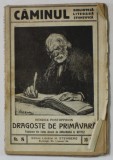 DRAGOSTE DE PRIMAVARA de HEINRICK PONTOPPIDON , BIBLIOTECA &#039; CAMINUL &#039; NO.8 , INTERBELICA