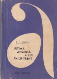 E. C. Bentley - Ultima ancheta a lui Philip Trent