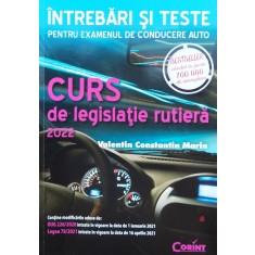 Curs De Legislatie Rutiera 2022. Intrebari Si Teste - Valentin Constantin Marin , J142