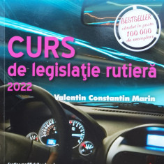 Curs De Legislatie Rutiera 2022. Intrebari Si Teste - Valentin Constantin Marin ,559794