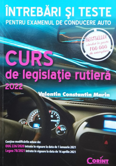 Curs De Legislatie Rutiera 2022. Intrebari Si Teste - Valentin Constantin Marin ,559794