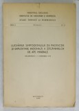 LUCRARILE SIMPOZIONULUI DE PROTECTIE SI EXPLOATARE RATIONALA A ZACAMINTELOR DE APE MINERALE , 1978 , APARUTA 1984