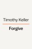 Forgive: Why Should I and How Can I?