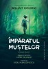 Imparatul Mustelor - Roman Grafic, Aimee De Jongh, William Golding, Editura Humanitas. Adaptare Radu Paraschivescu