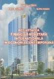 Activitatea financiar-monetara internationala in economia contemporana