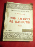 V.Puriskevici- Cum am ucis pe Rasputin -Bibl.Dimineata nr.54-55 ,Ed.Adevarul