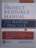 The Project Resource Manual. CSI Manual of Practice. The Construction Specifications Institute (CD-ROM included)