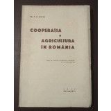 Dr. A. G. Gălan - Cooperația și agricultura &icirc;n Rom&acirc;nia (1937)
