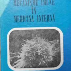 Mecanisme Imune In Medicina Interna - Eugen Popescu ,525366