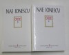 Nae Ionescu - Opere vol. III, IV (Cursuri de logica 1, 2) - Filosofie, Ed. Istros, Braila - Stare Ireprosabila