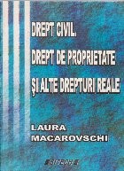 Drept civil. Dreptul de proprietate si alte drepturi civile