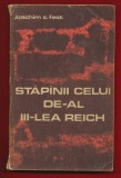 Joachim C. Fest &quot;Stapinii celui de-al III-lea reich&quot; Ed Politica 1969