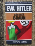 EVA HITLER, NASCUTA BRAUN-JACQUES DE LAUNAY, JEAN-MICHEL CHARLIER