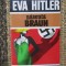EVA HITLER, NASCUTA BRAUN-JACQUES DE LAUNAY, JEAN-MICHEL CHARLIER