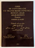 rar Ghid conversatie ROMAN-ARAB ARAB-ROMAN cu Transcrierea Fonetica pt Pronuntie