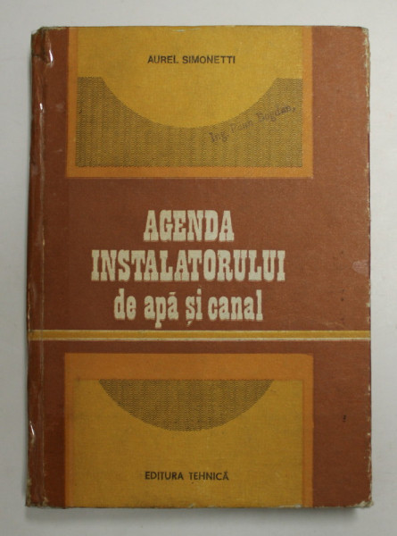 AGENDA INSTALATORULUI DE APA SI CANAL de AUREL SIMONETTI