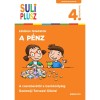 SULI PLUSZ - A p&eacute;nz - A csereber&eacute;től a bankk&aacute;rty&aacute;ig - Francz Magdolna