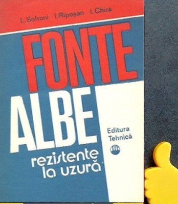 Fonte albe rezistente la uzura Sofroni Riposan Chira foto