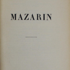 MAZARIN par AUGUSTE BAILLY , 1935, PREZINTA HALOURI DE APA *