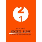 Nemzeti blokk - A Nemzeti Egy&uuml;ttműk&ouml;d&eacute;s Rendszere - B&eacute;k&eacute;s M&aacute;rton
