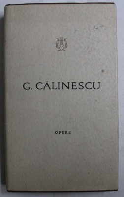 OPERE, VOL. I, CARTEA NUNTII de G. CALINESCU , 1965 foto