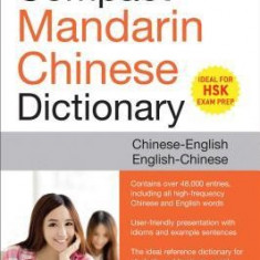 Tuttle Compact Mandarin Chinese Dictionary: Chinese-English English-Chinese [All Hsk Levels, Fully Romanized]