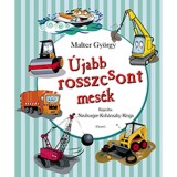 &Uacute;jabb rosszcsont mes&eacute;k - Malter Gy&ouml;rgy