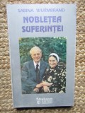 Nobletea suferintei - Sabina Wurmbrand, 1992