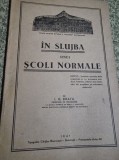 I.G. Bratu - In slujba unei scoli normale (1941, Tipografia Cartilor Bisericesti) - Carte veche, uzata