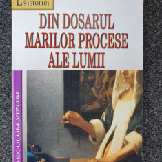 DIN DOSARUL MARILOR PROCESE ALE LUMII - Paul Stefanescu