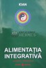 Alimentația Integrativă - Ioan, Dharana, 2022, 239 pagini, Copertă Broșată, Stare Foarte Bună. Religie Spiritualitate