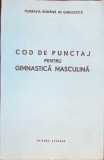 COD DE PUNCTAJ PENTRU GIMNASTICA MASCULINA-FEDERATIA ROMANA DE GIMNASTICA-266007