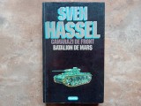 Opere complete (vol. 2) Camarazi de front. Batalion de mars - Sven Hassel