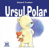 Ursul polar - Paperback brosat - Stuart Trotter - Didactica Publishing House