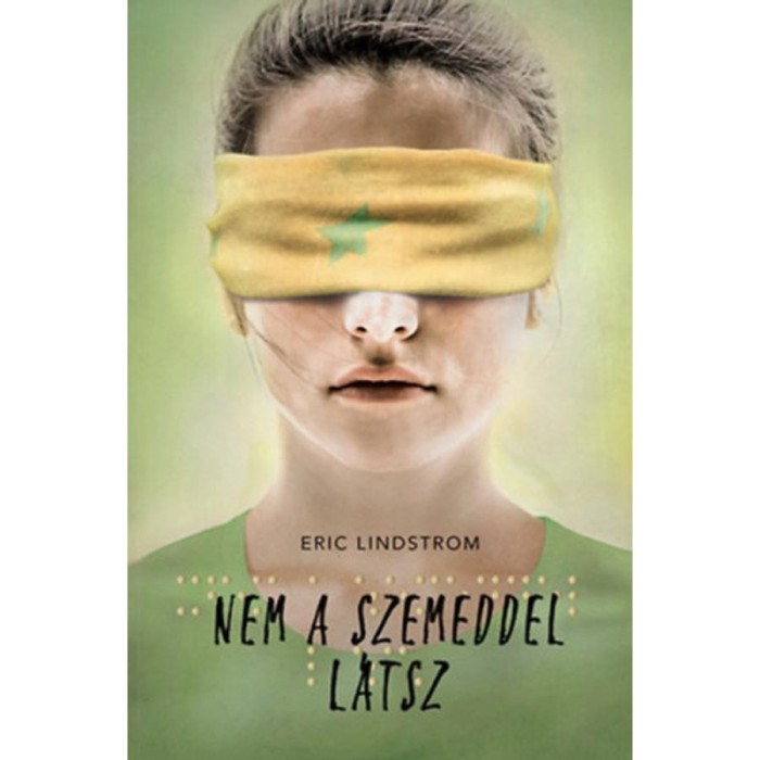 Nem a szemeddel l&aacute;tsz - Eric Lindstrom