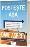 Posteste asa - Dave Asprey