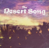 Disc vinil, LP. The Desert Song-Sigmund Romberg