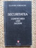 Securitatea, Confiscarea unei Natiuni (1989-2009) - Claudiu Iordache, Editura Irini, Politica, 205 pagini