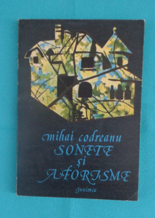 Mihai Codreanu &ndash; Sonete si aforisme